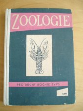 kniha Zoologie pro druhý ročník středních všeobecně vzdělávacích škol (dříve pokusná učebnice pro 11. ročník dvanáctiletých středních škol), SPN 1963