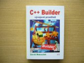 kniha C++ Builder 4.0 vývojové prostředí, BEN - technická literatura 1999