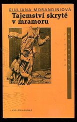 kniha Tajemství skryté v mramoru, Ivo Železný 1999