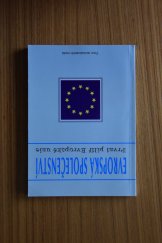 kniha Evropská společenství první pilíř Evropské unie, Ústav mezinárodních vztahů 1997