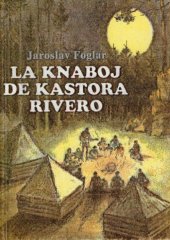 kniha La knaboj de Kastora rivero, Skolta Esperanto-Ligo 1996
