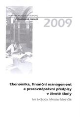 kniha Ekonomika, finanční management a pracovněprávní předpisy v životě školy, Univerzita Palackého v Olomouci 2009