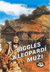 kniha Biggles a leopardí muži, Toužimský & Moravec 2000
