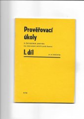 kniha Prověřovací úkoly z českého jazyka na základní devítileté škole. 1. díl. 3.-5. ročník, SPN 1977