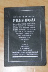 kniha Pres Boží, Českobratrské knihkupectví 1939