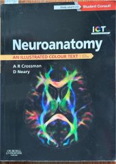 kniha Neuroanatomy An Illustrated Colour Text, Churchill Livingstone 2015