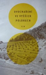 kniha Ovocnaření ve vyšších polohách, SZN 1957