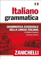 kniha Italiano grammatica Grammatica essenziale della lingua italiana, Zanichelli 1991