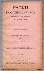 kniha Paměti Františka J. Vaváka, souseda a rychtáře milčického z let 1770-1816 kn. 3. - část IV. - 1801 a dodatky, Dědictví sv. Jana Nepomuckého 1924