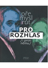 kniha Pro rozhlas (i proti němu), NAMU 2010