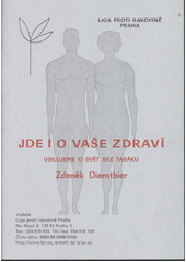 kniha Jde i o vaše zdraví usilujeme o svět bez tabáku, Liga proti rakovině 2003