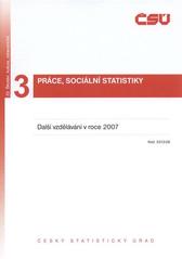 kniha Další vzdělávání v roce 2007, Český statistický úřad 2009