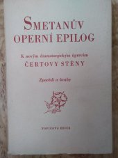 kniha Smetanův operní epilog k novým dramaturgickým úpravám Čertovy stěny : zpovědi a úvahy, Topičova edice 1942