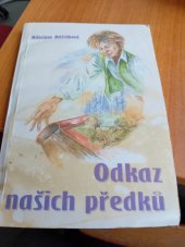 kniha Odkaz našich předků, Milislava Měšťáková 2007