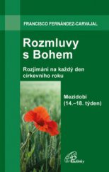 kniha Rozmluvy s Bohem (4a) 14.-18. týden v mezidobí, Paulínky 2014