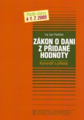 kniha Zákon o dani z přidané hodnoty komentář s příklady : podle stavu k 1.7.2005, Linde 2005