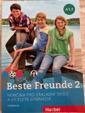 kniha Beste Freunde 2 A1.2 Němčina , Hueber 2015