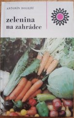 kniha Zelenina na zahrádce, SZN 1987