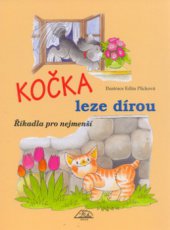kniha Kočka leze dírou říkadla pro nejmenší, Delta 2006