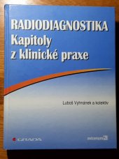 kniha Radiodiagnostika kapitoly z klinické praxe, Grada 1998