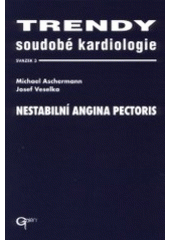 kniha Nestabilní angina pectoris, Galén 2001