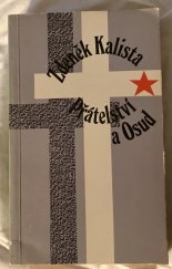 kniha Přátelství a Osud Vzájemná korespondence Jiřího Wolkra a Zdeňka Kalisty, Sixty-Eight Publishers 1978