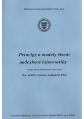 kniha Principy a modely řízení podnikové informatiky studijní opora disciplíny, Vivat Academia 2010