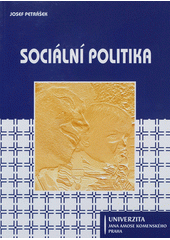 kniha Sociální politika, Univerzita Jana Amose Komenského 2007