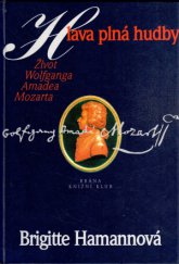 kniha Hlava plná hudby život Wolfganga Amadea Mozarta, Brána 1998