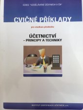 kniha Cvičné příklady Účetnictví - principy a techniky, Institut certifikace účetních 2014