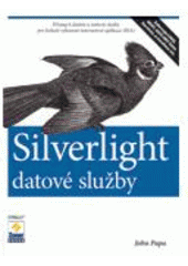 kniha Silverlight datové služby, Zoner Press 2009