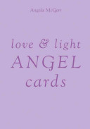 kniha Love & light Angel cards, Quadrille Publishing 2009