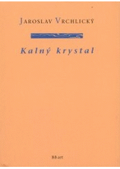 kniha Kalný krystal, BB/art 2002