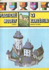 kniha Karlštejn Model architektonicky i historicky nejvýznamnějšího českého hradu, Albatros 1989