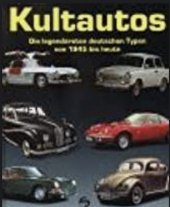 kniha Kultautos Die legendärsten deutschen Typen von 1945 bis heute, Steiger 1999