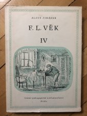 kniha F.L. Věk 4. díl Obraz z dob našeho nár. probuzení., SPN 1965