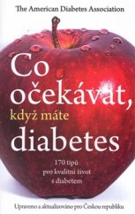 kniha Co očekávat, když máte diabetes The American Diabetes Associate, Omega 2017