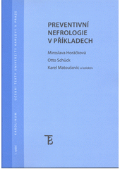 kniha Preventivní nefrologie v příkladech, Karolinum  2012