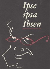 kniha Ipse ipsa Ibsen sborník ibsenovských studií, Elg 2006