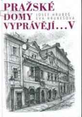 kniha Pražské domy vyprávějí V, Academia 1999