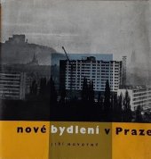 kniha Nové bydlení v Praze, Orbis 1964