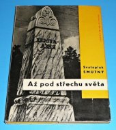 kniha Až pod střechu světa, Lid. dem. 1960