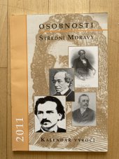 kniha Osobnosti střední Moravy Kalendář výročí 2011, Knihovna města Olomouce 2011