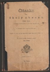 kniha Čítanka pro školy obecné. III. vyd. trojdílného s mluvnicí, pro 6.-8. škol. rok škol jedno, Císařský královský školní knihosklad 1911