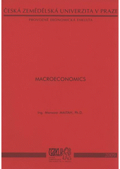 kniha Macroeconomics, Česká zemědělská univerzita, Provozně ekonomická fakulta 2009
