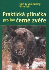 kniha Praktická příručka pro lov černé zvěře, Víkend  2009