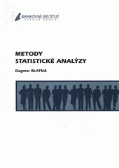 kniha Metody statistické analýzy, Bankovní institut vysoká škola 2009