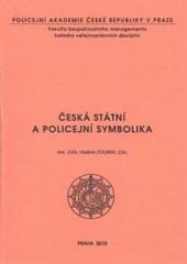 kniha Česká státní a policejní symbolika, Policejní akademie České republiky v Praze 2010