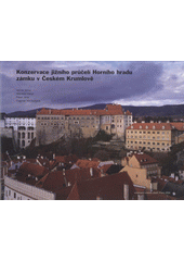 kniha Konzervace jižního průčelí Horního hradu zámku v Českém Krumlově, ČKAIT 2008