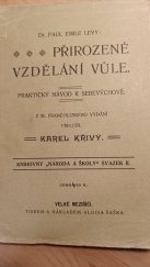 kniha Přirozené vzdělání vůle Prakt. návod k sebevýchově, Alois Šašek 1905